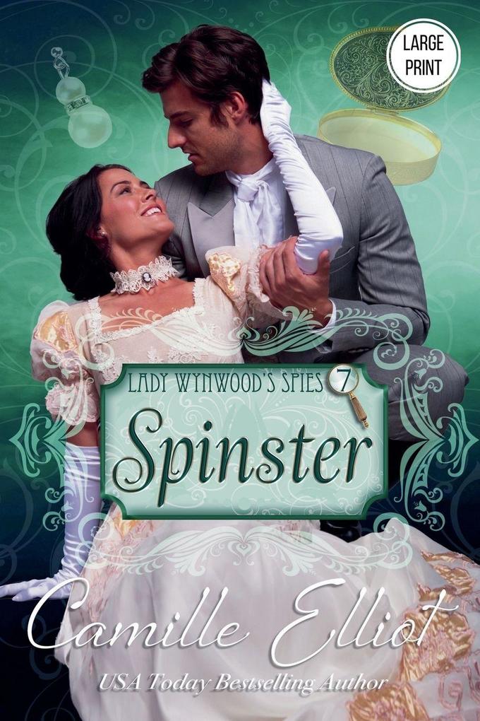 Lady Wynwood's Spies Volume 7