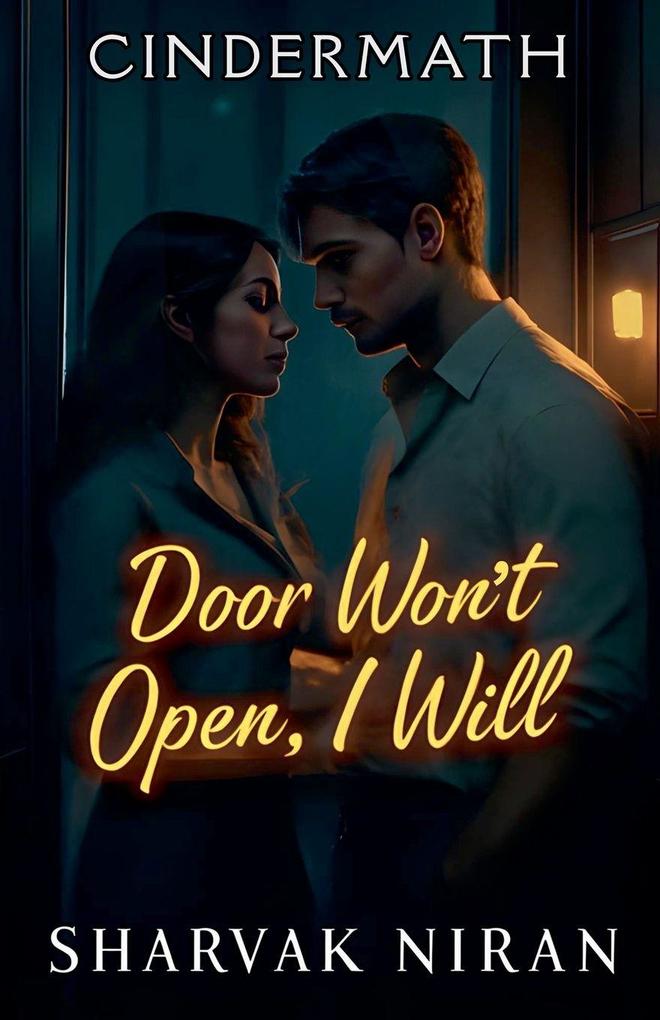 Door Won't Open I Will