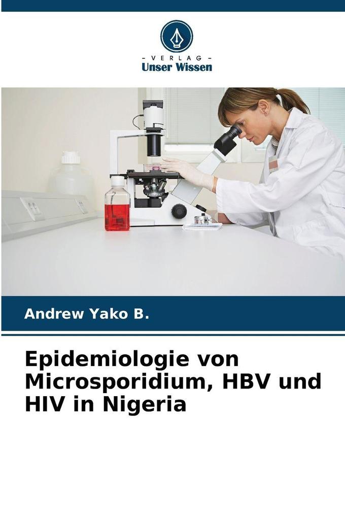Epidemiologie von Microsporidium HBV und HIV in Nigeria