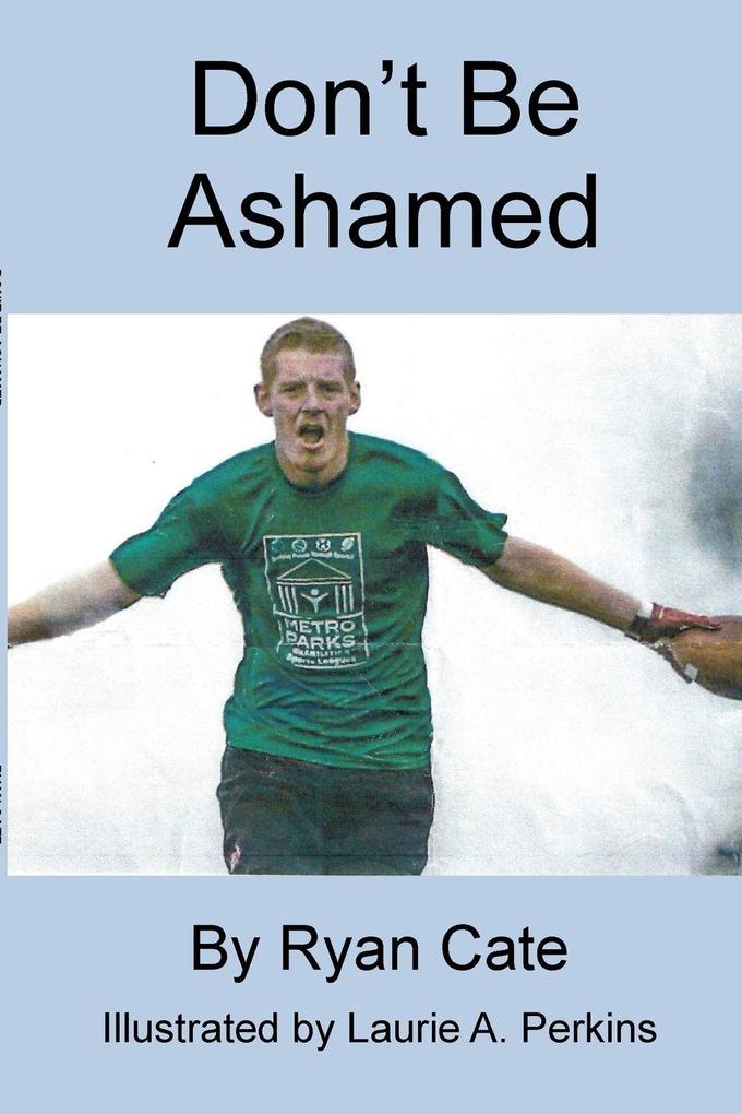 Don't Be Ashamed