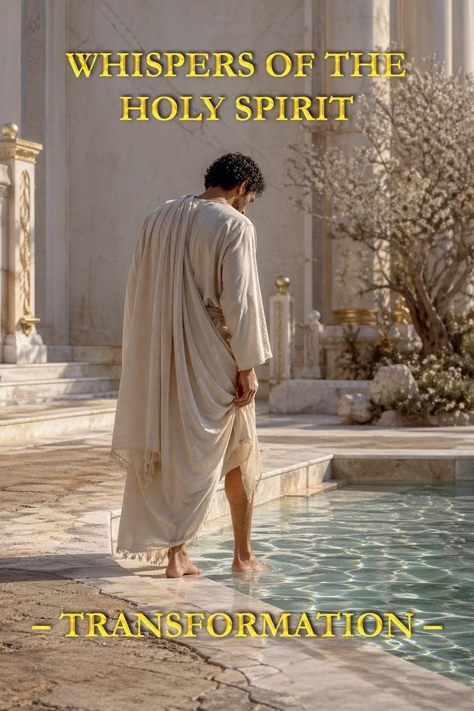 Whispers of the Holy Spirit - Transformation
