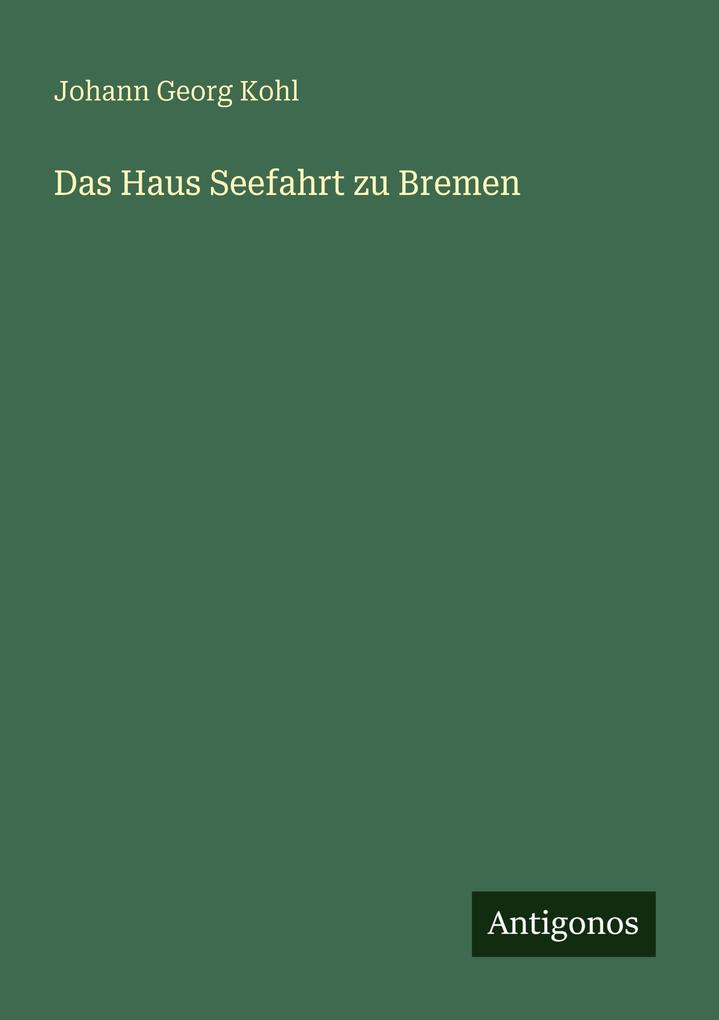 Das Haus Seefahrt zu Bremen