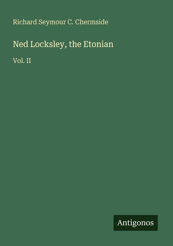 Ned Locksley the Etonian