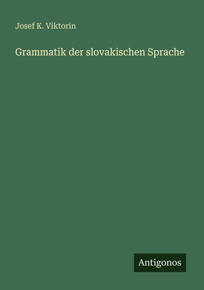 Grammatik der slovakischen Sprache