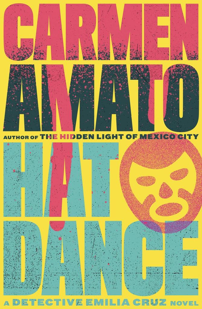 Hat Dance (Detective Emilia Cruz #2)