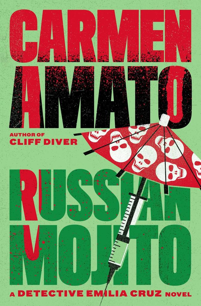 Russian Mojito (Detective Emilia Cruz #7)