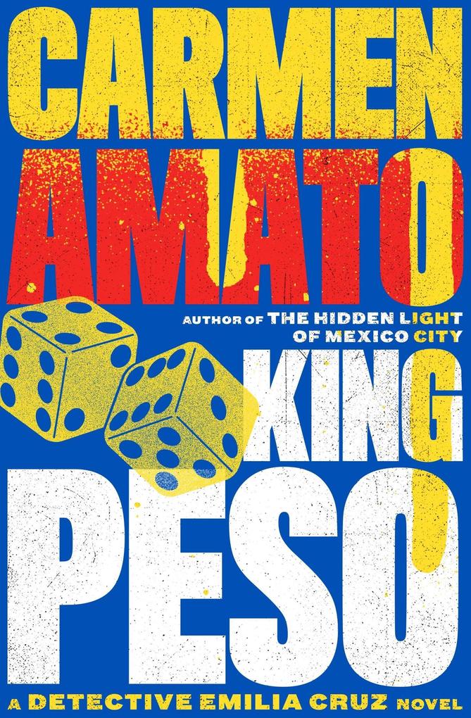 King Peso (Detective Emilia Cruz #4)