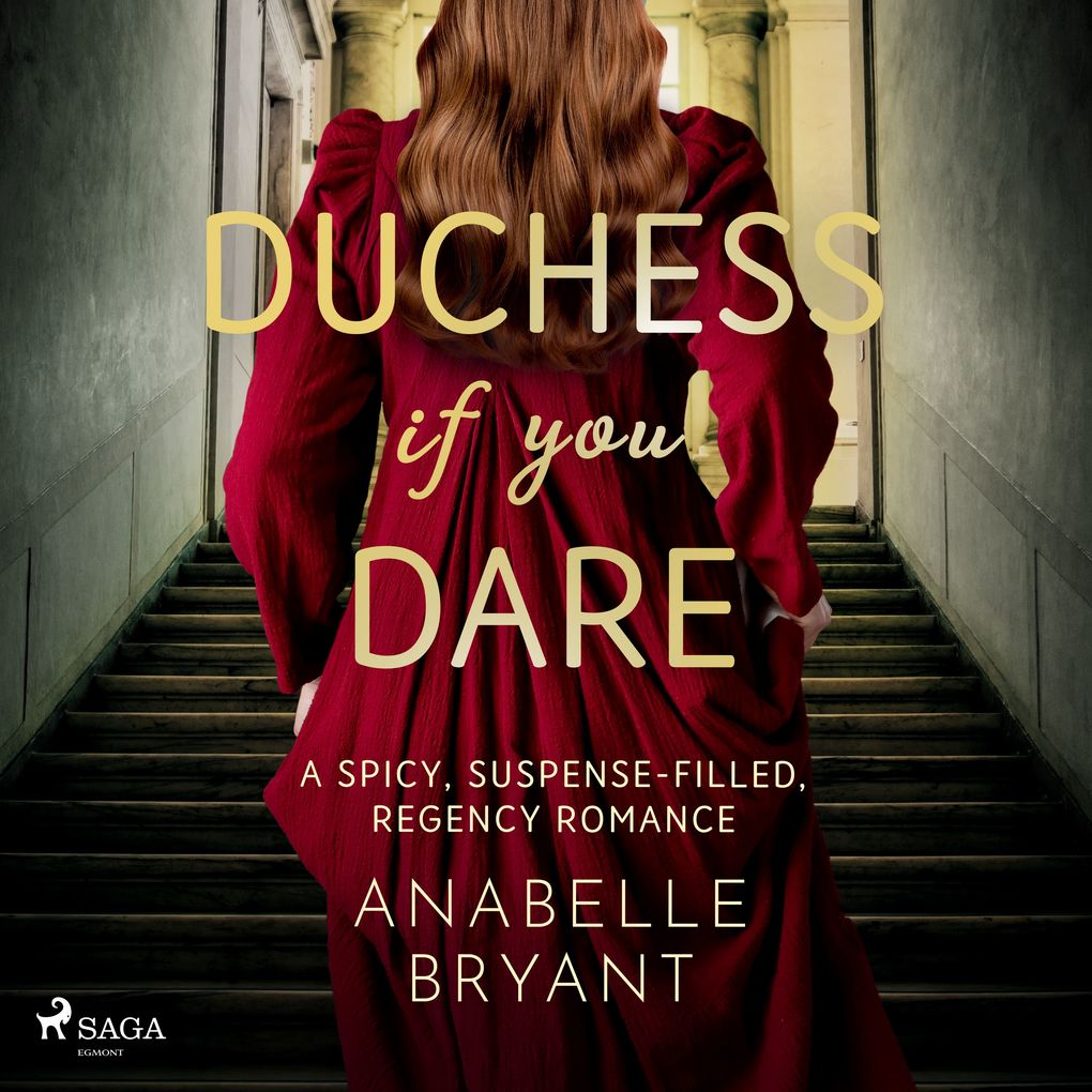Duchess if you Dare: A spicy suspense-filled regency romance