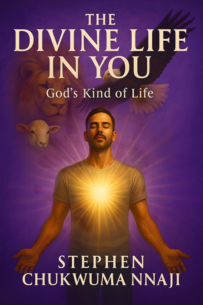 The Divine Life in You