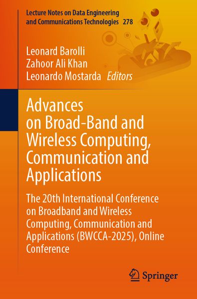Advances on Broad-Band and Wireless Computing Communication and Applications