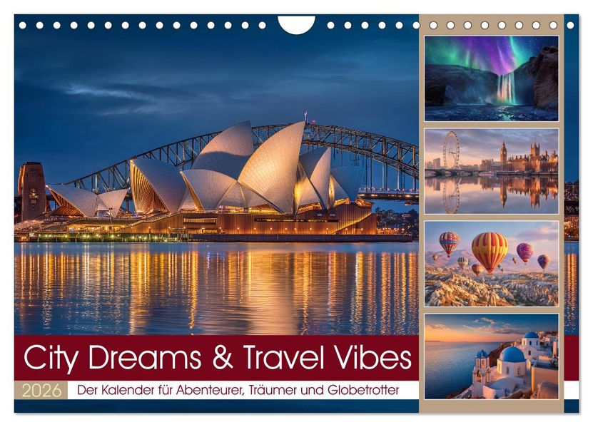 City Dreams & Travel Vibes (Wandkalender 2026 DIN A4 quer) CALVENDO Monatskalender