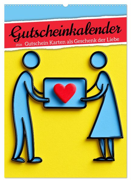 Gutscheinkalender - Gutschein Karten als Geschenk der Liebe (Wandkalender 2026 DIN A2 hoch) CALVENDO Monatskalender