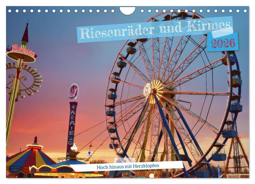 Riesenräder und Kirmes (Wandkalender 2026 DIN A4 quer) CALVENDO Monatskalender