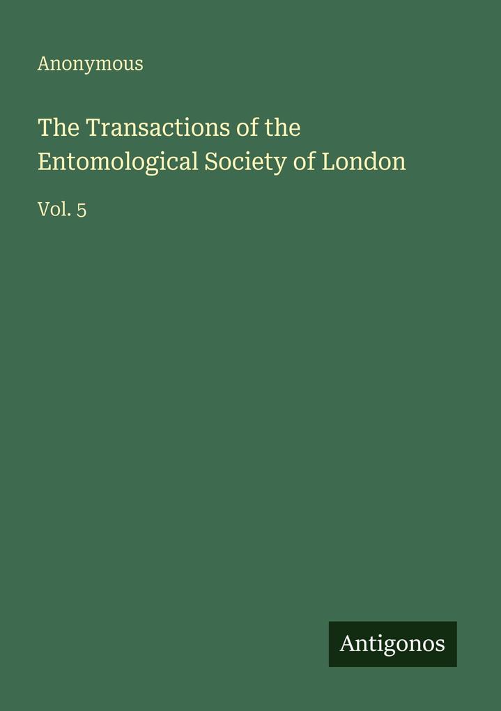 The Transactions of the Entomological Society of London