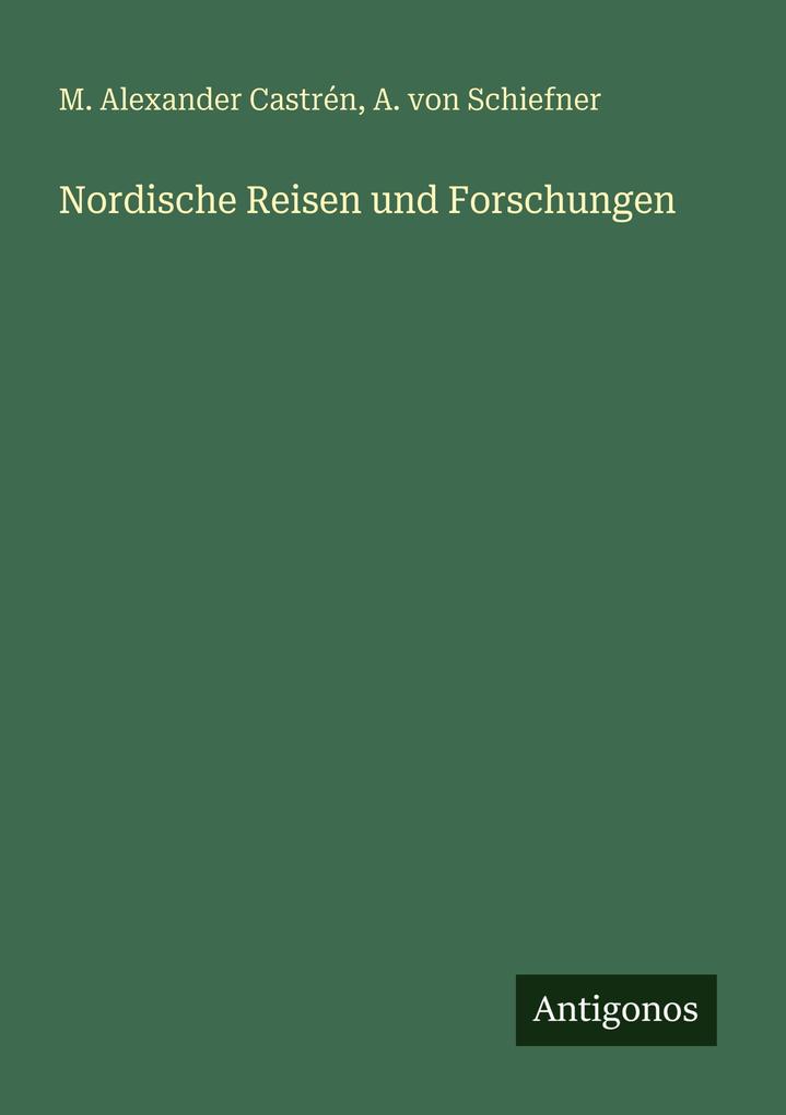 Nordische Reisen und Forschungen
