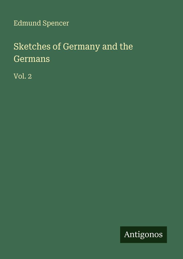 Sketches of Germany and the Germans