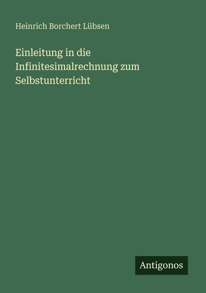Einleitung in die Infinitesimalrechnung zum Selbstunterricht