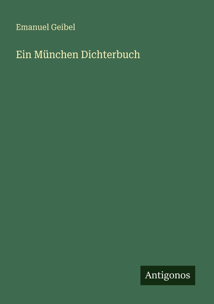 Ein München Dichterbuch