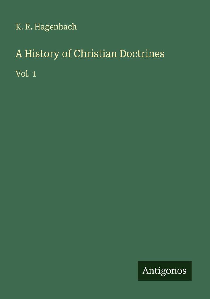 A History of Christian Doctrines