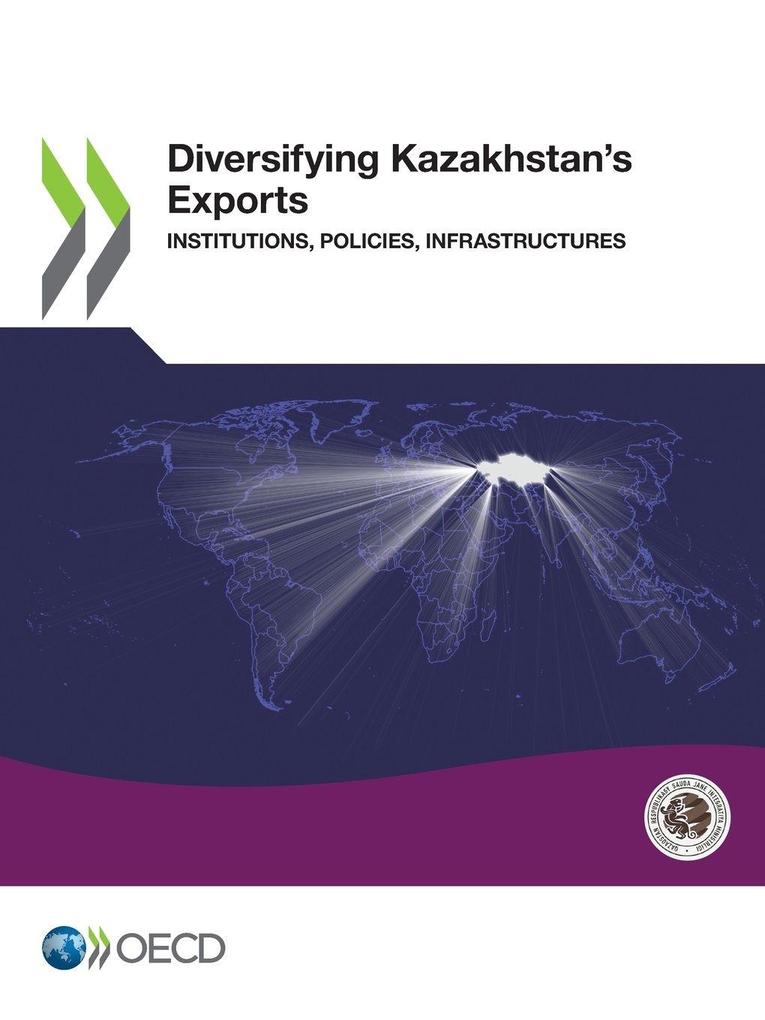 Diversifying Kazakhstan's Exports