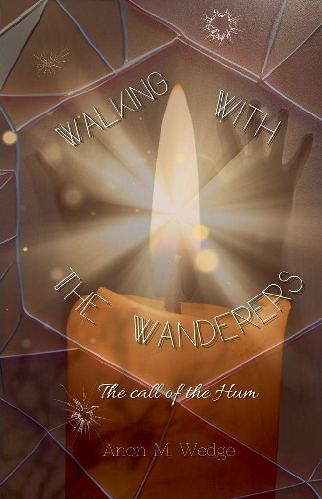 Walking With the Wanderers
