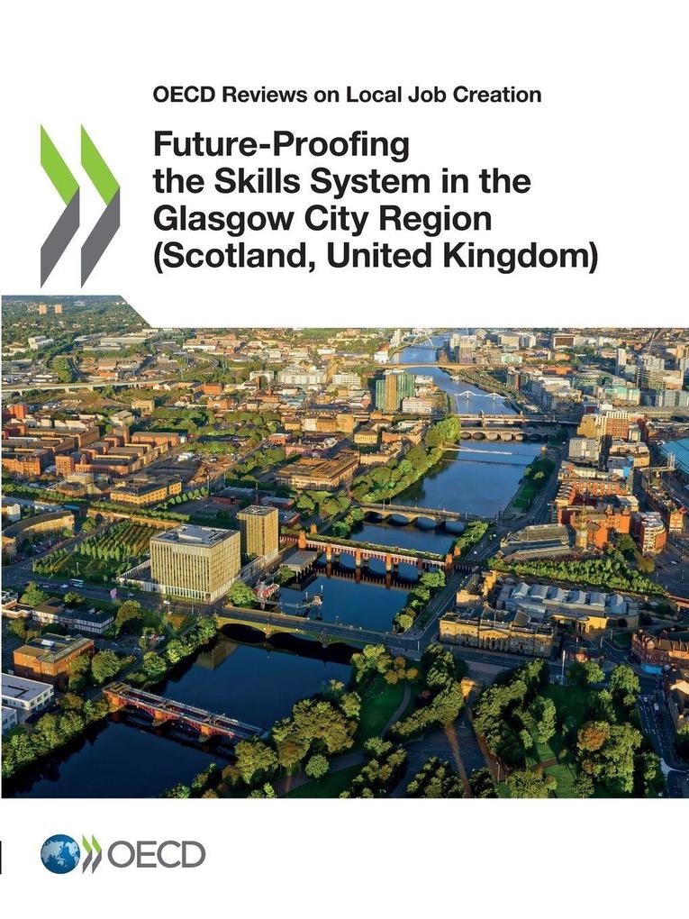 Future-Proofing the Skills System in the Glasgow City Region (Scotland United Kingdom)