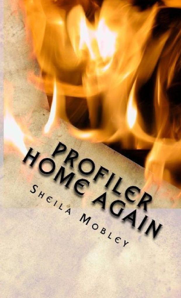 Profiler Home Again