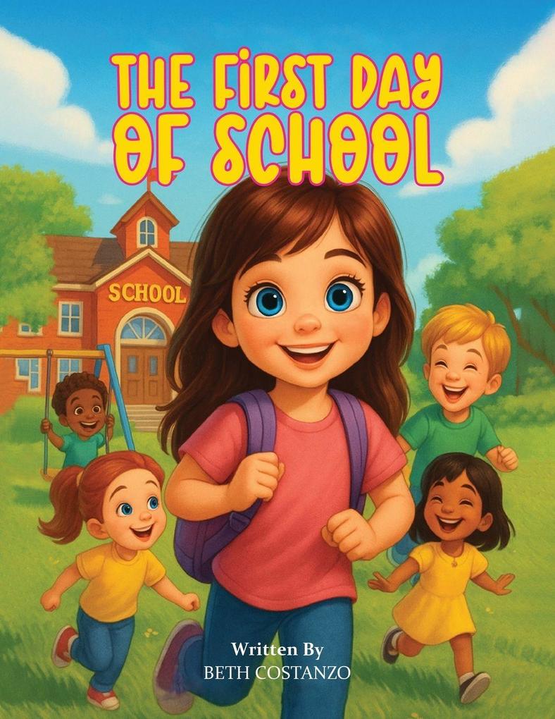 The First Day of School