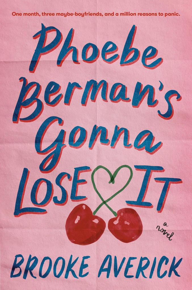Random House Llc Us Phoebe Berman's Gonna Lose It
