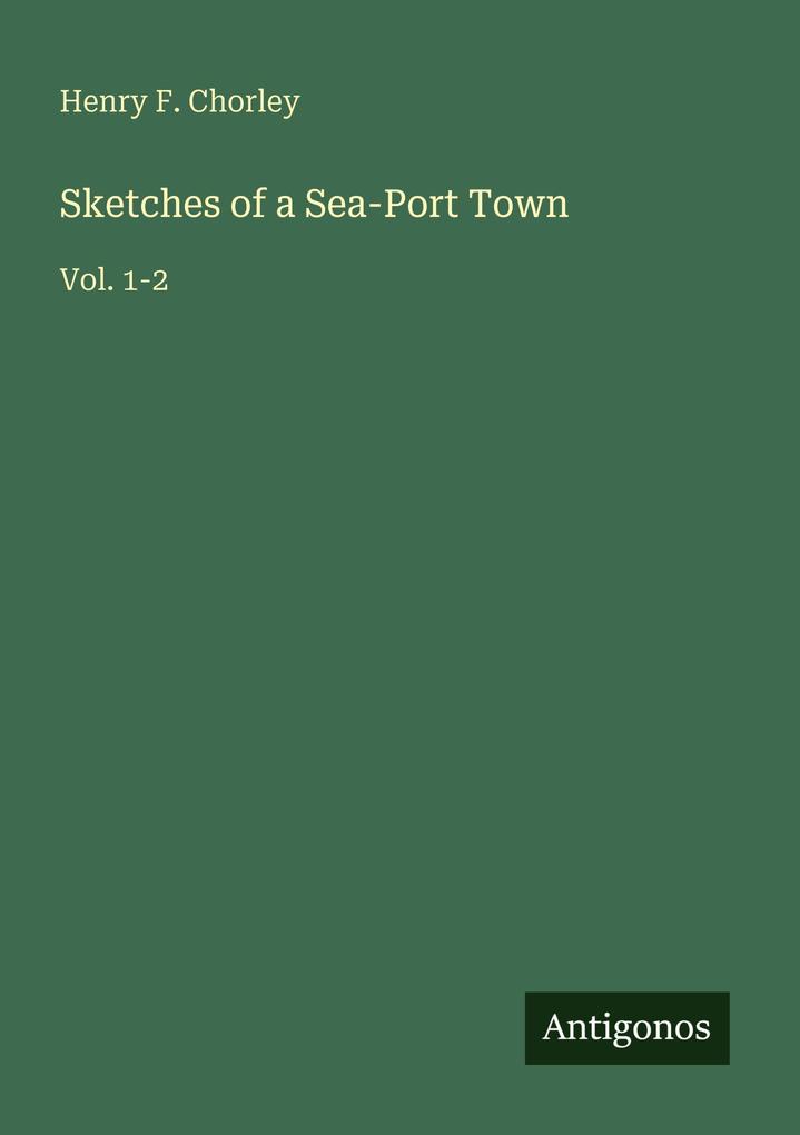 Sketches of a Sea-Port Town