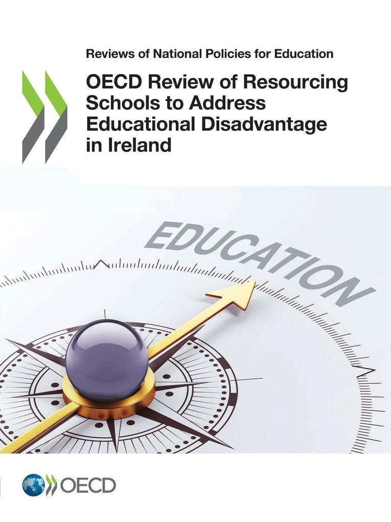 OECD Review of Resourcing Schools to Address Educational Disadvantage in Ireland