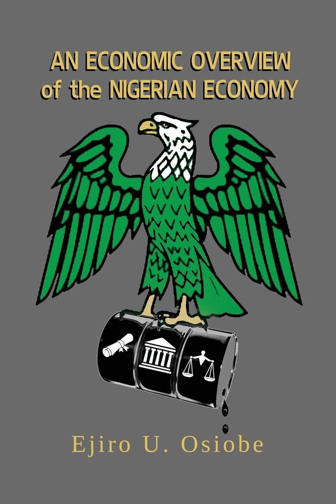 Economic Overview of the Nigerian Economy