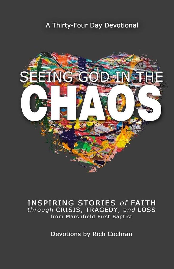 Seeing God in the Chaos