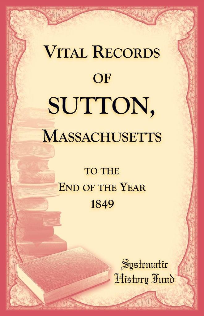 Vital Records of Sutton Massachusetts