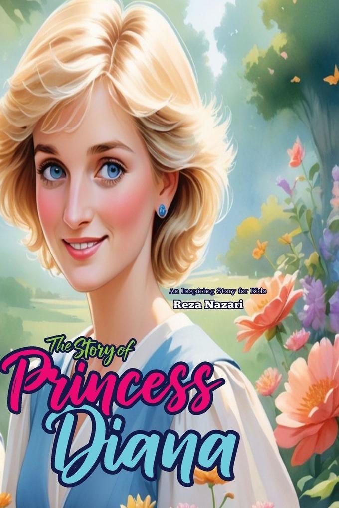 The Story of Princess Diana