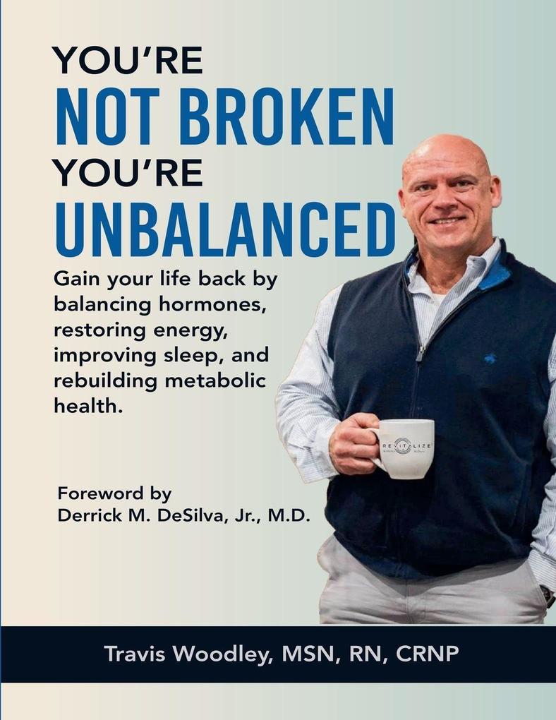 You're Not Broken-You're Unbalanced