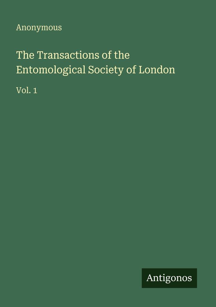 The Transactions of the Entomological Society of London
