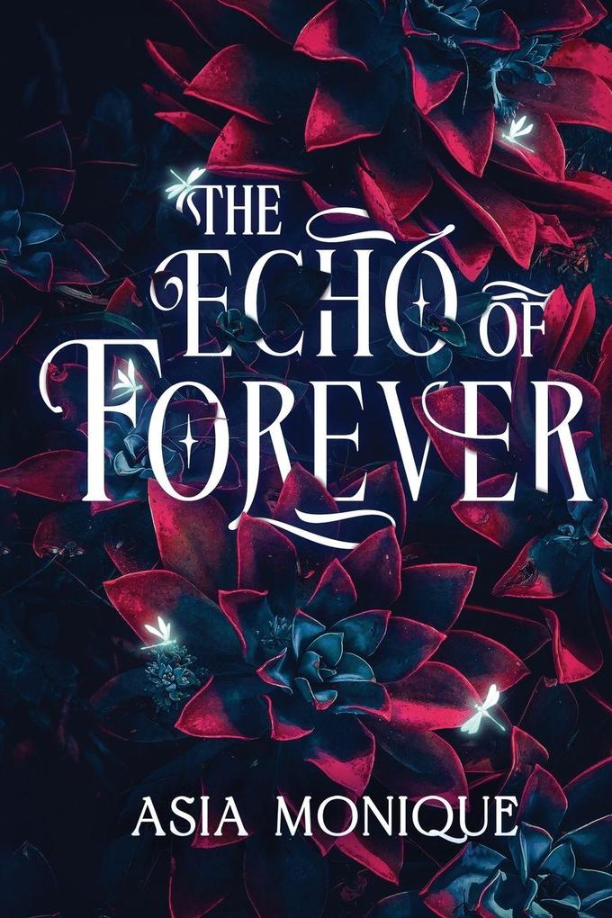 The Echo of Forever