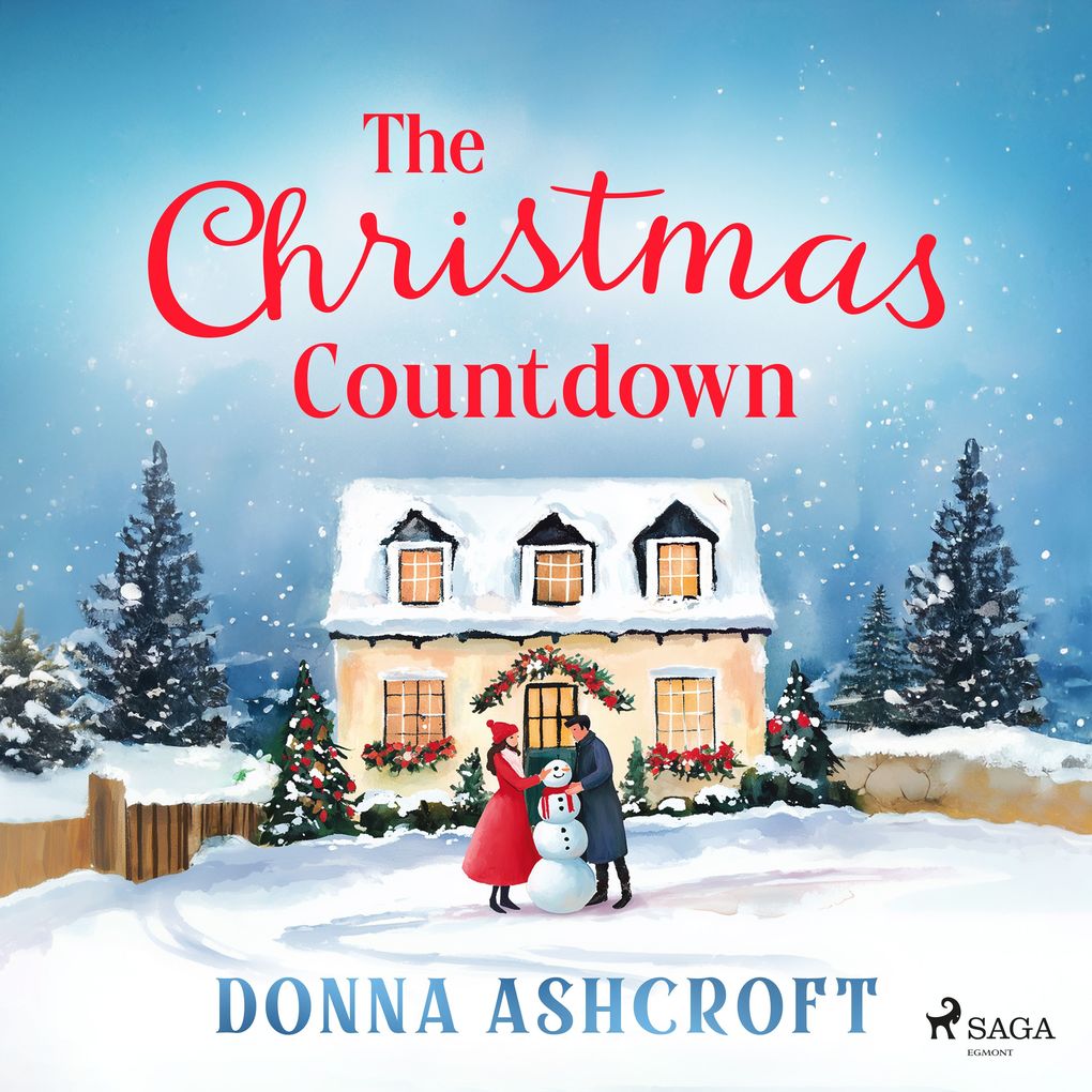 The Christmas Countdown: A cosy feel-good holiday romance in the English countryside