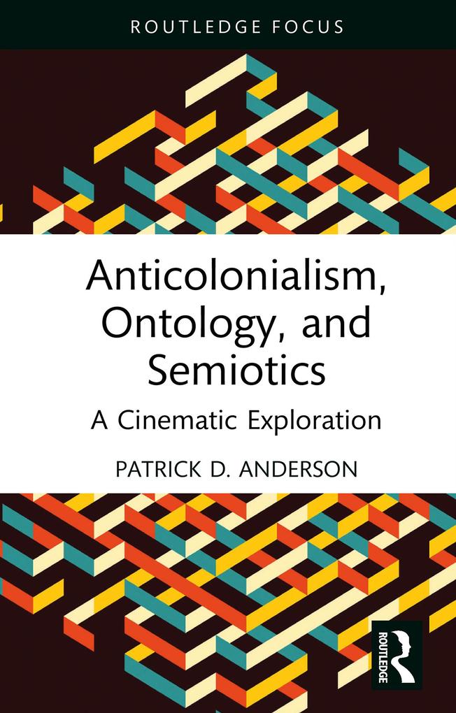 Anticolonialism Ontology and Semiotics
