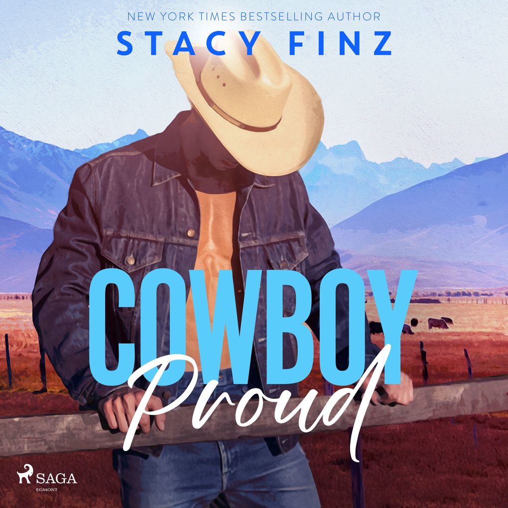 Cowboy Proud: A heart-pounding sexy small-town rancher romance
