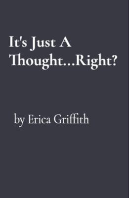 It's Just A Thought...Right?