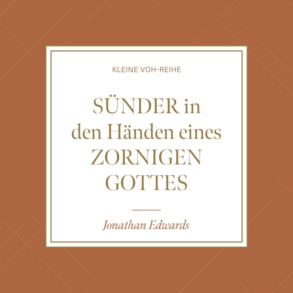 Sünder in den Händen eines zornigen Gottes