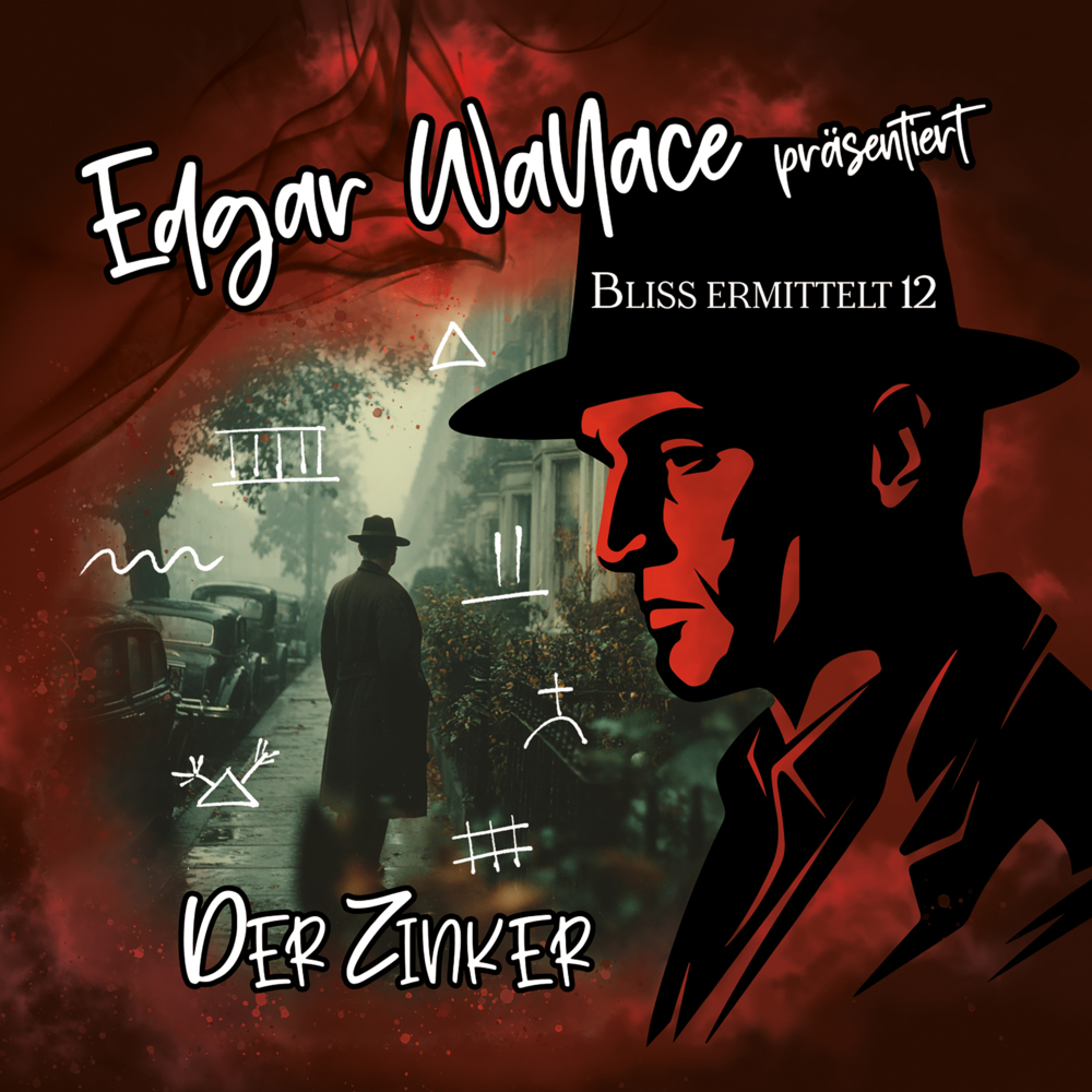 Edgar Wallace - Bliss ermittelt - Der Zinker1 Audio-CD