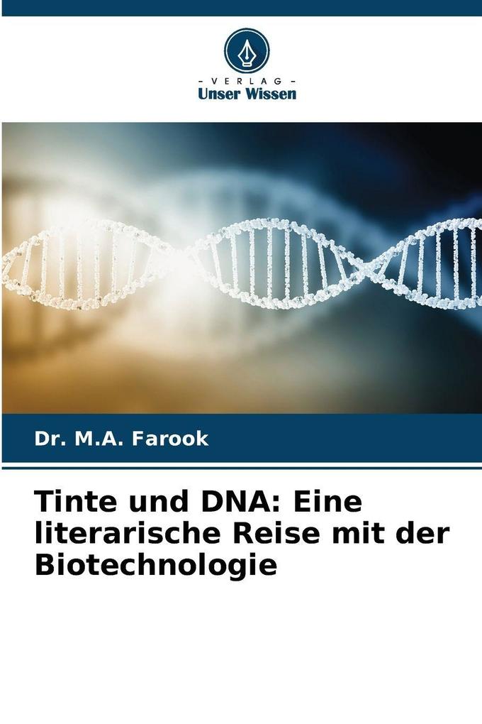 Tinte und DNA: Eine literarische Reise mit der Biotechnologie