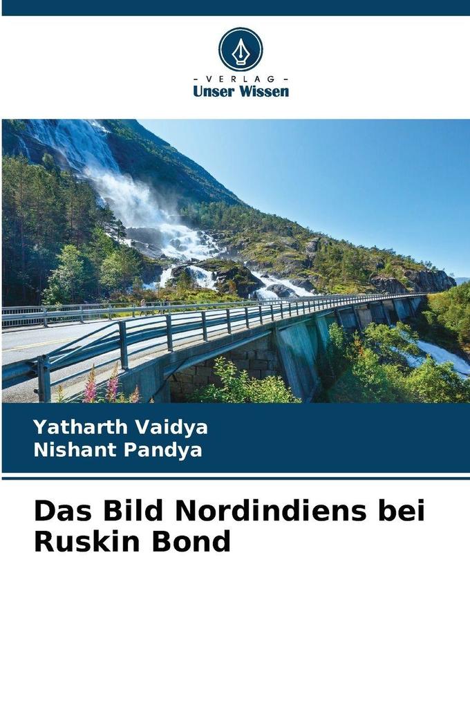 Das Bild Nordindiens bei Ruskin Bond