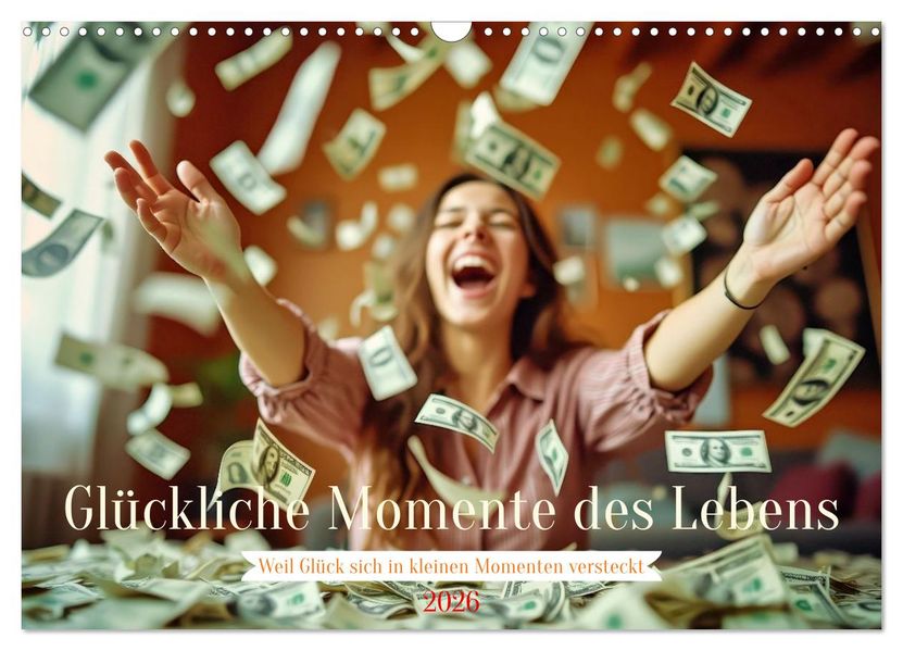 Glückliche Momente des Lebens (Wandkalender 2026 DIN A3 quer) CALVENDO Monatskalender