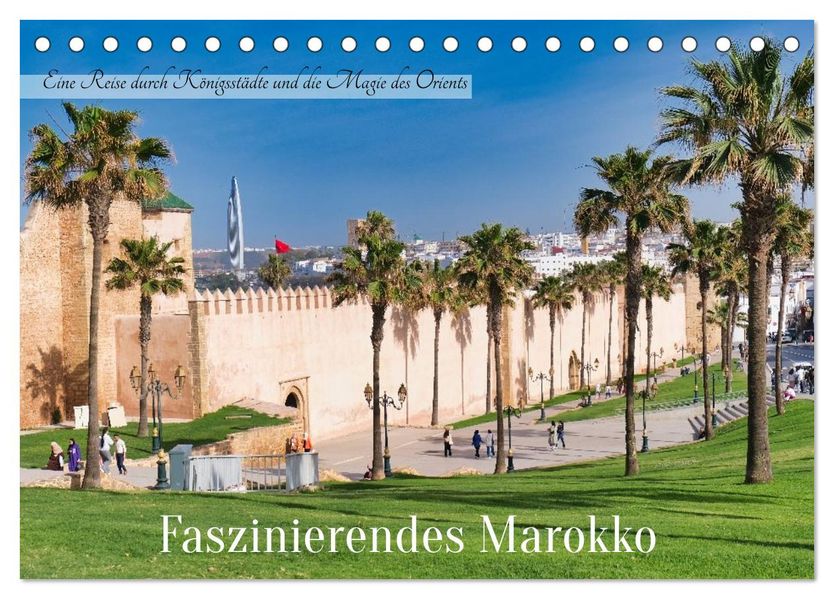 Faszinierendes Marokko (Tischkalender 2026 DIN A5 quer) CALVENDO Monatskalender