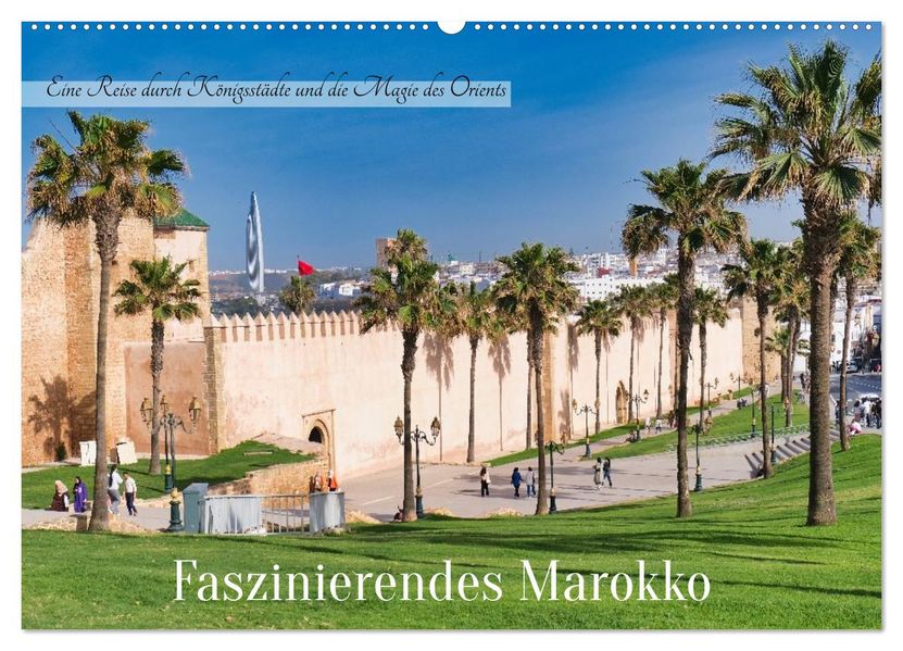 Faszinierendes Marokko (Wandkalender 2026 DIN A2 quer) CALVENDO Monatskalender