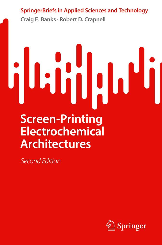 Screen-Printing Electrochemical Architectures